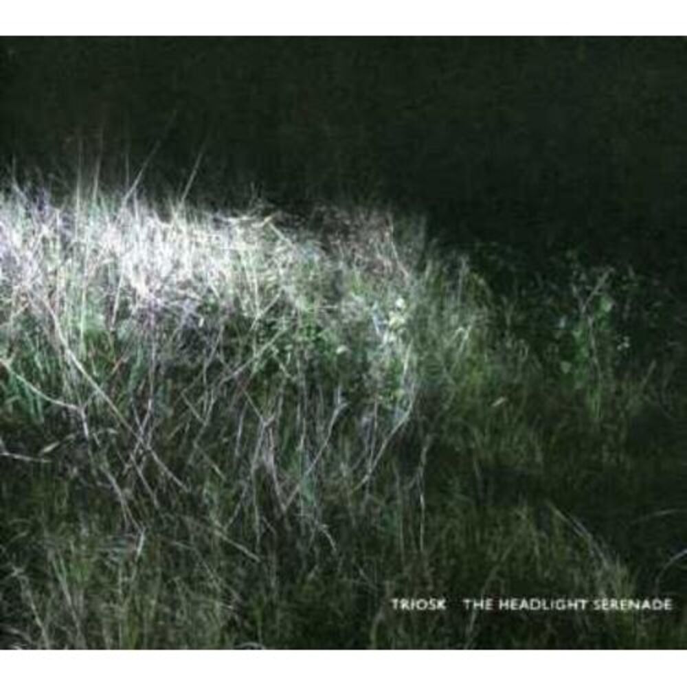 Triosk - Headlight Serenade  CD